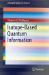 Isotope-Based Quantum Information... - Bild 1