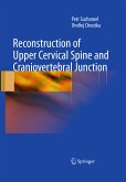 Reconstruction of Upper Cervical Spine and Craniovertebral Junction (eBook, PDF)