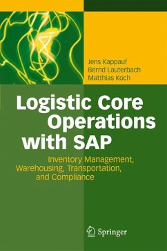 Logistic Core Operations with SAP (eBook, PDF) - Kappauf, Jens; Lauterbach, Bernd; Koch, Matthias