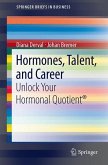 Hormones, Talent, and Career (eBook, PDF)
