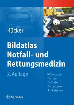 Bildatlas Notfall- und Rettungsmedizin (eBook, PDF) - Rücker, Gernot
