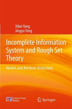 Incomplete Information System and Rough Set Theory (eBook, PDF) - Yang, Xibei; Yang, Jingyu