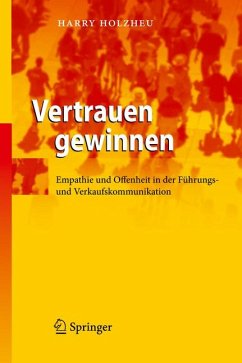Vertrauen gewinnen (eBook, PDF) - Holzheu, Harry
