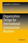 Organization Design for International Construction Business (eBook, PDF)