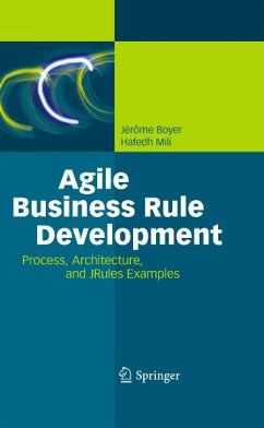 Agile Business Rule Development (eBook, PDF) - Boyer, Jérôme; Mili, Hafedh