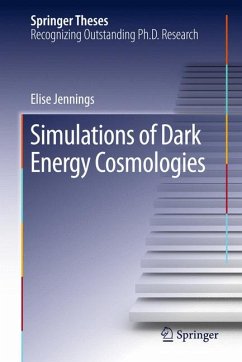 Simulations of Dark Energy Cosmologies (eBook, PDF) - Jennings, Elise