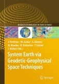 System Earth via Geodetic-Geophysical Space Techniques (eBook, PDF)