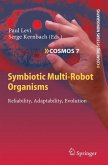 Symbiotic Multi-Robot Organisms (eBook, PDF)
