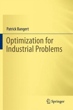 Optimization for Industrial Problems (eBook, PDF) - Bangert, Patrick