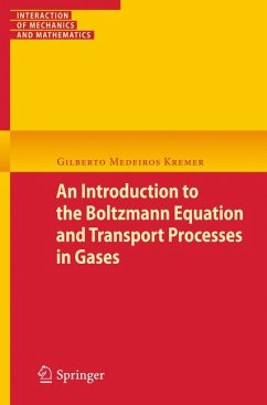 An Introduction to the Boltzmann Equation and Transport Processes in Gases (eBook, PDF) - Kremer, Gilberto M.