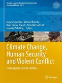 Climate Change, Human Security and Violent Conflict (eBook, PDF)