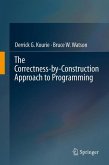 The Correctness-by-Construction Approach to Programming (eBook, PDF)