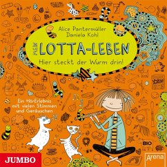 Hier steckt der Wurm drin! / Mein Lotta-Leben Bd.3 - Kultscher,Katinka