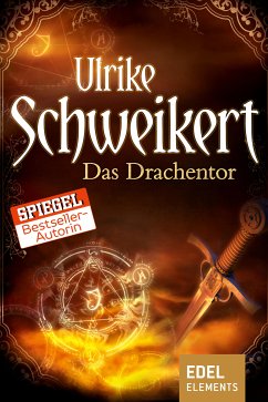 Das Drachentor (eBook, ePUB) - Schweikert, Ulrike