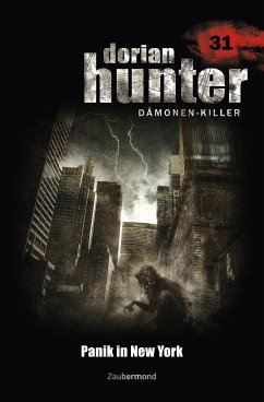 Panik in New York / Dorian Hunter Bd.31 (eBook, ePUB) - Vlcek, Ernst; Davenport, Neal