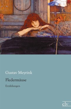 Fledermäuse - Meyrink, Gustav