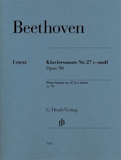 Klaviersonate Nr. 27 e-moll Opus 90 - Ludwig van Beethoven - Klaviersonate Nr. 27 e-moll op. 90