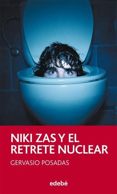 Niki Zas y el retrete núclear - Posadas, Gervasio