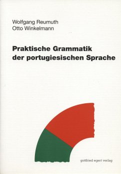 Praktische Grammatik der portugiesischen Sprache - Reumuth, Wolfgang;Winkelmann, Otto