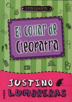 Justino Lumbreras: El Collar de Cleopatra - Leante, Luis