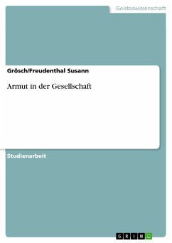 Armut in der Gesellschaft (eBook, PDF) - Susann, Grösch/Freudenthal