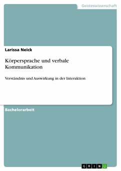Körpersprache und verbale Kommunikation (eBook, PDF) - Neick, Larissa