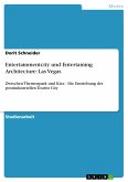 Entertainmentcity und Entertaining Architecture: Las Vegas (eBook, PDF)