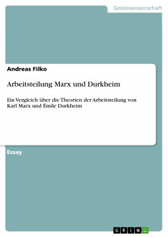 Arbeitsteilung Marx und Durkheim (eBook, PDF) - Filko, Andreas