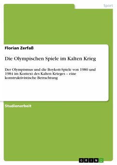 Die Olympischen Spiele im Kalten Krieg (eBook, PDF) - Zerfaß, Florian