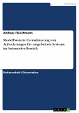 Modellbasierte Formalisierung von Anforderungen für eingebettete Systeme im Automotive-Bereich (eBook, PDF)