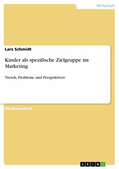 Kinder als spezifische Zielgruppe im Marketing (eBook, PDF) - Schmidt, Lars