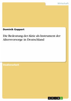 Die Bedeutung der Aktie als Instrument der Altersvorsorge in Deutschland (eBook, PDF) - Goppert, Dominik