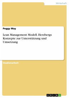 Lean Management Modell. Herzbergs Konzepte zur Unterstützung und Umsetzung (eBook, PDF) - May, Peggy