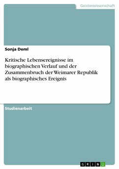 Kritische Lebensereignisse im biographischen Verlauf und der Zusammenbruch der Weimarer Republik als biographisches Ereignis (eBook, PDF)
