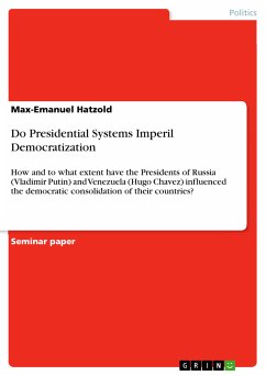 Do Presidential Systems Imperil Democratization (eBook, PDF) - Hatzold, Max-Emanuel