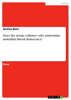 Does the senate enhance oder undermine australian liberal democracy? (eBook, PDF) - Blatt, Steffen