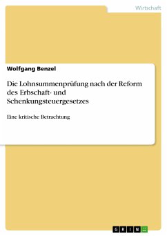 Die Lohnsummenprüfung nach der Reform des Erbschaft- und Schenkungsteuergesetzes (eBook, ePUB) - Benzel, Wolfgang
