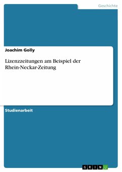 Lizenzzeitungen am Beispiel der Rhein-Neckar-Zeitung (eBook, ePUB)