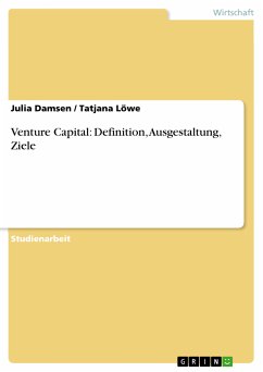 Venture Capital: Definition, Ausgestaltung, Ziele (eBook, ePUB)