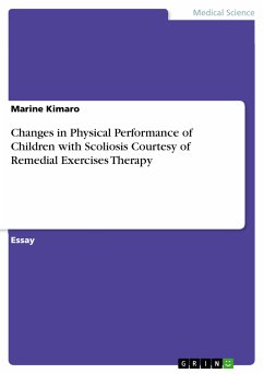 Changes in Physical Performance of Children with Scoliosis Courtesy of Remedial Exercises Therapy (eBook, PDF)