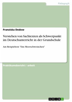 Verstehen von Sachtexten als Schwerpunkt im Deutschunterricht in der Grundschule (eBook, PDF) - Dedow, Franziska