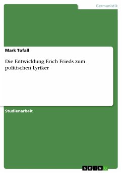 Die Entwicklung Erich Frieds zum politischen Lyriker (eBook, ePUB)