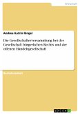 Die Gesellschafterversammlung bei der Gesellschaft bürgerlichen Rechts und der offenen Handelsgesellschaft (eBook, PDF)