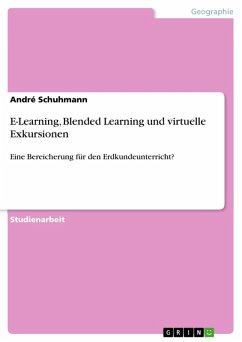 E-Learning, Blended Learning und virtuelle Exkursionen (eBook, ePUB)