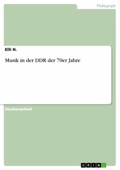 Musik in der DDR der 70er Jahre (eBook, PDF) - H., Elli