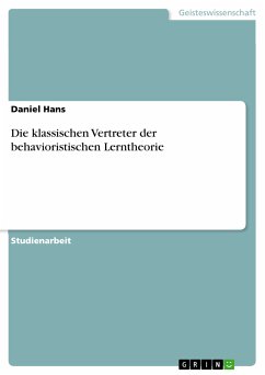 Die klassischen Vertreter der behavioristischen Lerntheorie (eBook, PDF)