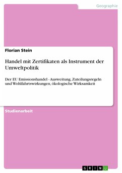Handel mit Zertifikaten als Instrument der Umweltpolitik (eBook, PDF) - Stein, Florian