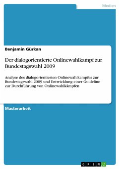 Der dialogorientierte Onlinewahlkampf zur Bundestagswahl 2009 (eBook, PDF)