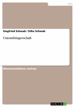 Unionsbürgerschaft (eBook, PDF) - Schwab, Siegfried; Schwab, Silke