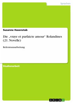 Die „vraye et parfaicte amour&quote; Rolandines (21. Novelle) (eBook, PDF)